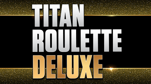 Titan Roulette Deluxe