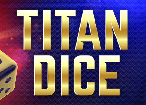 Titan Dice