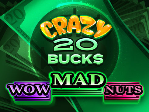 Crazy 20 Bucks