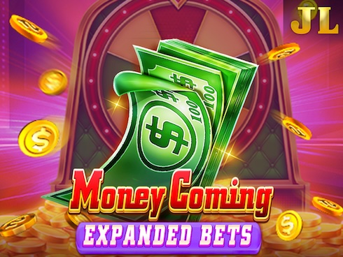 Money Coming Expand Bets