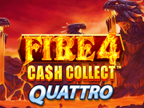 FIRE 4 Cash Collect Quattro